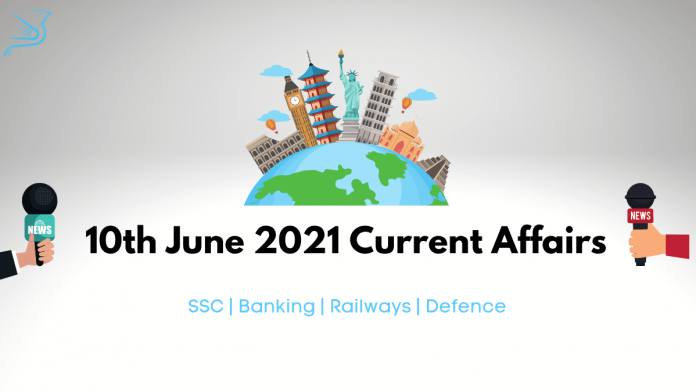 10-june-2021-current-affairs